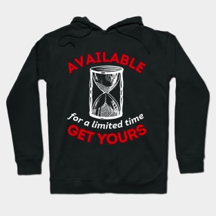 Available For A Limited Time. Get Yours (light design) Hoodie